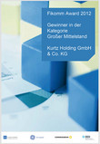 Fikomm Award 2012 für Kurtz Holding GmbH & Co. Beteiligungs KG